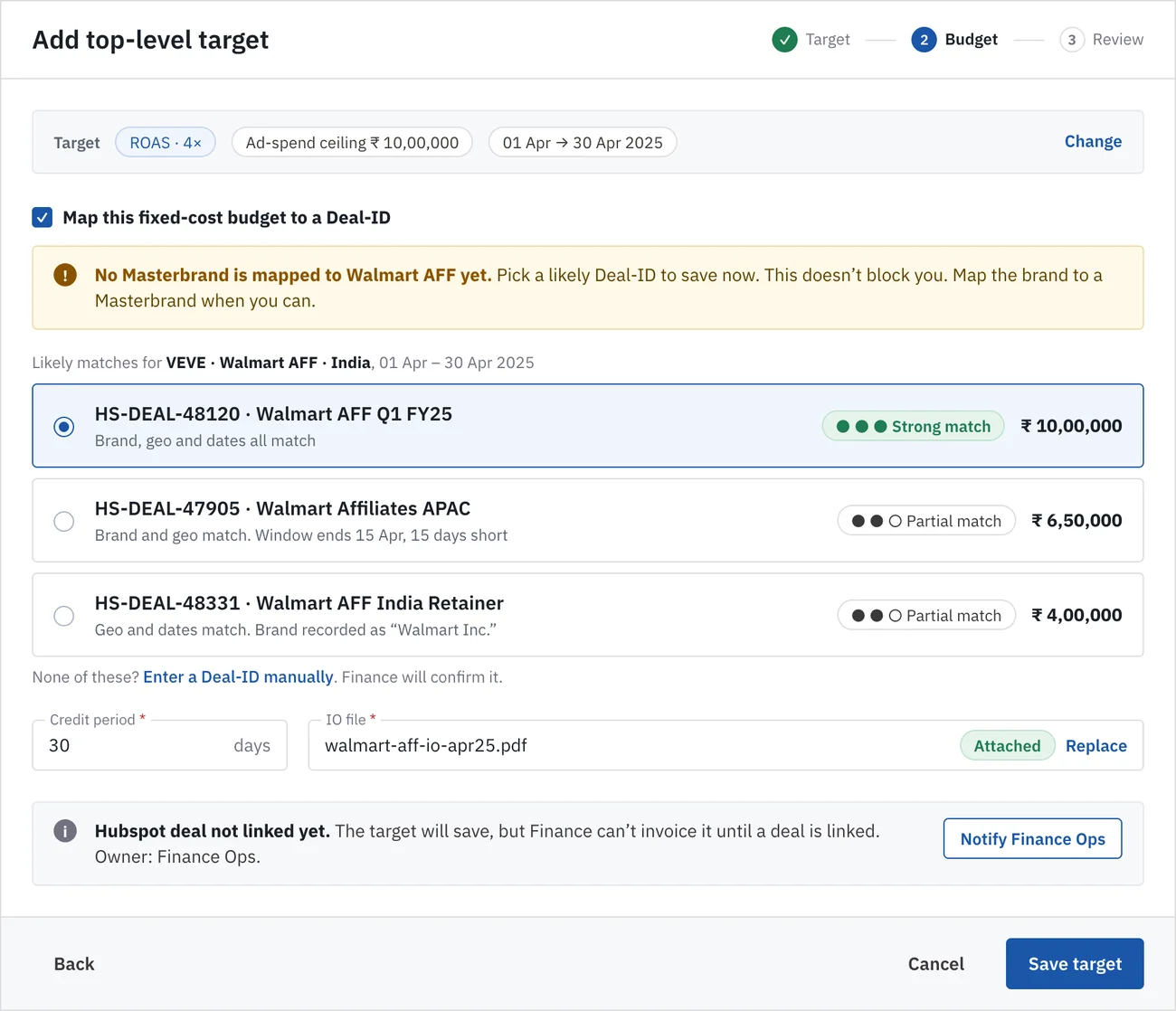 Fixed-cost budget Deal-ID step. One notice says no Masterbrand is mapped and that this does not block. Three likely Deal-IDs are rated strong or partial match, each with an amount.